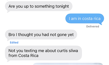 Text conversation about where I am called out for texting about Curtis Sliwa while on vacation